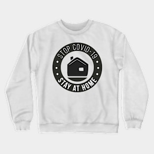 Corona stay at home Shirt Crewneck Sweatshirt